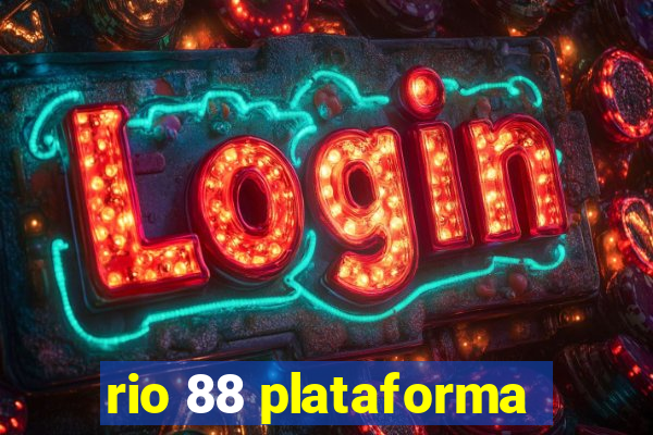 rio 88 plataforma